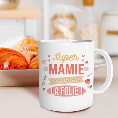 Tasse super mamie que j’aime à la folie