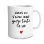 Mug romantique Viens on s’aime mais genre toute la vie